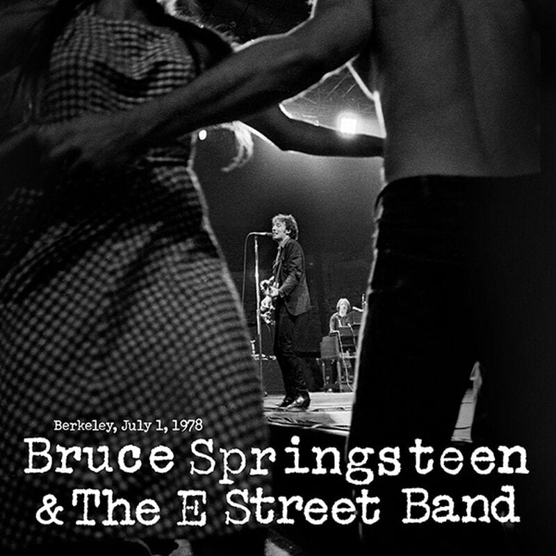 Bruce Springsteen & the E Street Band, Berkeley Community Theater, Berkeley, CA, July 1, 1978